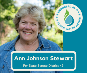 Ann Johnson Stewart - Endorsed by Clean Water Action